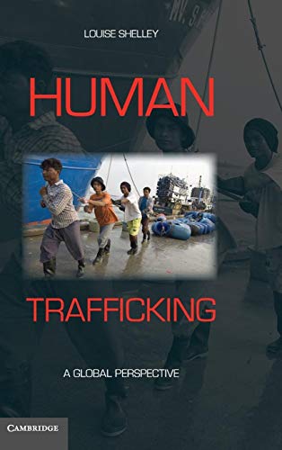 9780521113816: Human Trafficking: A Global Perspective