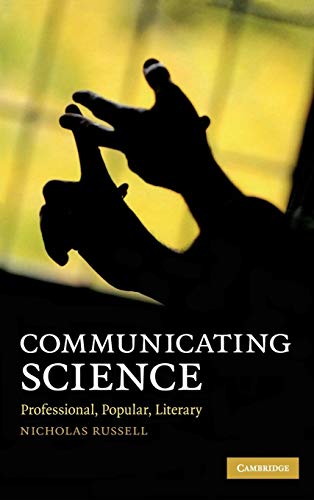 9780521113830: Communicating Science: Professional, Popular, Literary