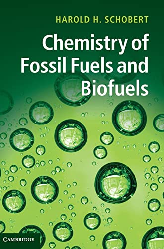 9780521114004: Chemistry of Fossil Fuels and Biofuels (Cambridge Series in Chemical Engineering)