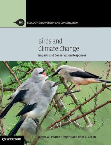 9780521114288: Birds and Climate Change: Impacts and Conservation Responses