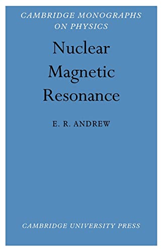 Nuclear Magnetic Resonance - E. R. Andrew