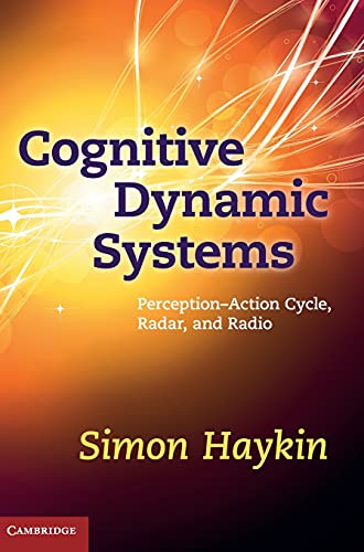 Beispielbild fr Cognitive Dynamic Systems: Perception-action Cycle, Radar and Radio zum Verkauf von Wonder Book