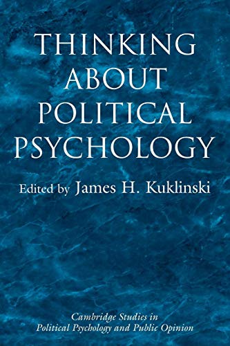 Imagen de archivo de Thinking about Political Psychology (Cambridge Studies in Public Opinion and Political Psychology) a la venta por Chiron Media