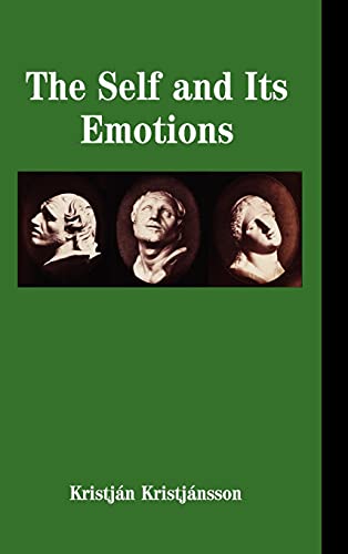 The Self and its Emotions (Studies in Emotion and Social Interaction) [Hardcover ] - Kristjánsson, Kristján