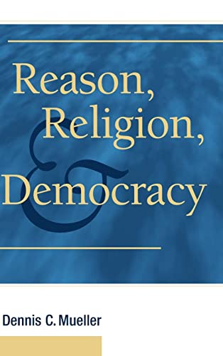 Stock image for Reason, Religion, and Democracy for sale by Ergodebooks