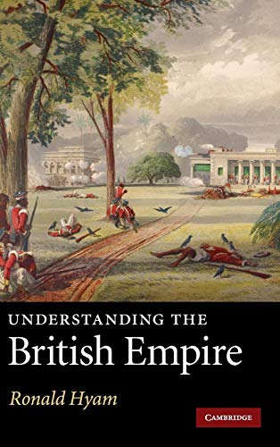 Understanding the British Empire (9780521115223) by Hyam, Ronald