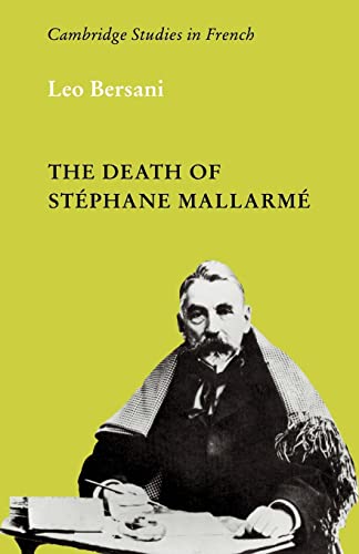 Stock image for The Death of Stephane Mallarme (Cambridge Studies in French) for sale by Chiron Media