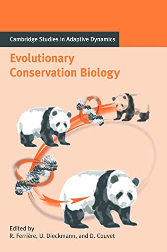 9780521116084: Evolutionary Conservation Biology (Cambridge Studies in Adaptive Dynamics, Series Number 4)