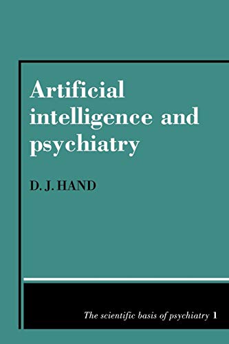 Stock image for Artificial Intelligence and Psychiatry (The Scientific Basis of Psychiatry) for sale by Chiron Media