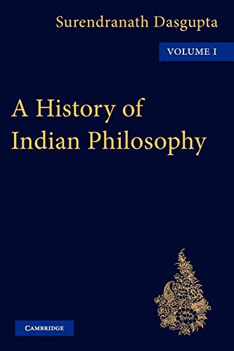 9780521116299: History Of Indian Philosophy: Volume 1 (A History of Indian Philosophy 5 Volume Paperback Set)
