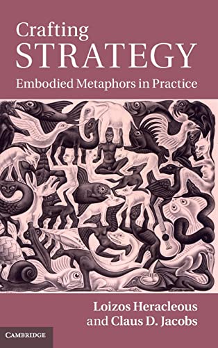 Stock image for Crafting Strategy: Embodied Metaphors in Practice for sale by WorldofBooks