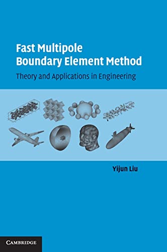 Beispielbild fr Fast Multipole Boundary Element Method: Theory and Applications in Engineering zum Verkauf von AwesomeBooks