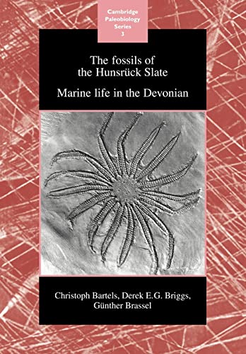 Stock image for The Fossils of the Hunsrück Slate: Marine Life in the Devonian (Cambridge Paleobiology Series, Series Number 3) for sale by HPB-Red