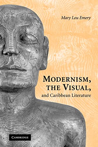 Beispielbild fr Modernism, the Visual, and Caribbean Literature zum Verkauf von Lucky's Textbooks