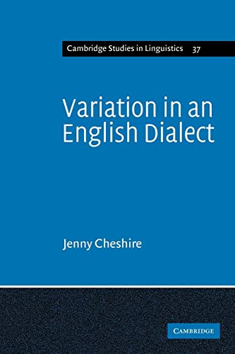 9780521117159: Variation in an English Dialect: A Sociolinguistic Study (Cambridge Studies in Linguistics, Series Number 37)