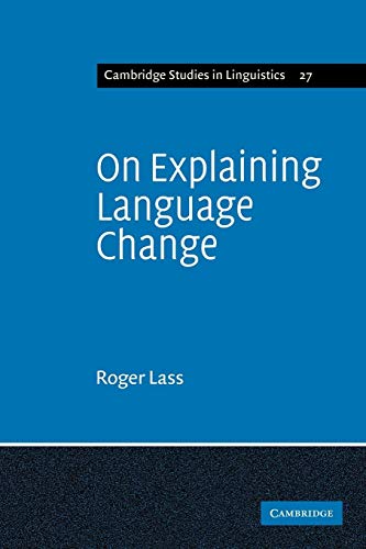 Imagen de archivo de On Explaining Language Change (Cambridge Studies in Linguistics) a la venta por Chiron Media