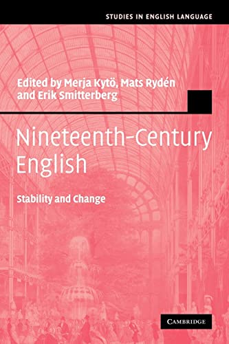 Imagen de archivo de Nineteenth-Century English: Stability and Change (Studies in English Language) a la venta por Chiron Media