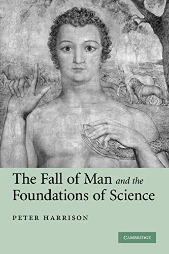 Imagen de archivo de The Fall of Man and the Foundations of Science a la venta por Chiron Media