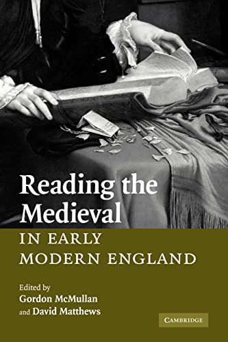 Beispielbild fr Reading the Medieval in Early Modern England zum Verkauf von Anybook.com