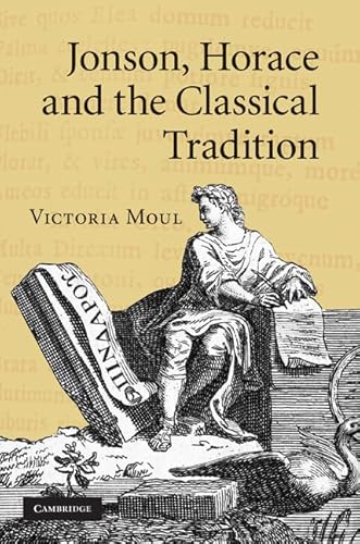 

Jonson, Horace and the Classical Tradition