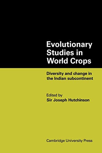 Imagen de archivo de Evolutionary Studies in World Crops: Diversity and change in the Indian subcontinent a la venta por Chiron Media
