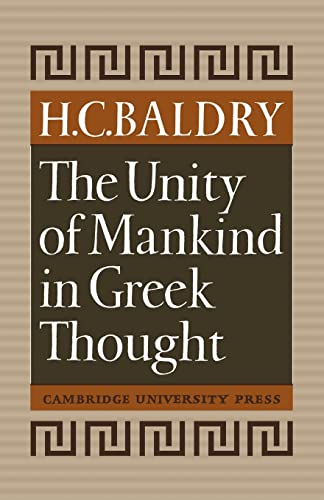 The Unity of Mankind in Greek Thought - Baldry