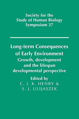 Stock image for Long-term Consequences of Early Environment: Growth, Development and the Lifespan Developmental Perspective for sale by HPB-Red
