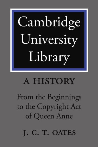 Imagen de archivo de Cambridge University Library: A History: From the Beginnings to the Copyright Act of Queen Anne a la venta por Moe's Books