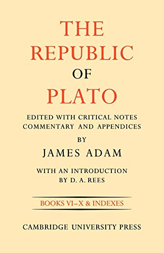 Beispielbild fr The Republic of Plato, Volume 2, Books VI - X & Indexes, Paperback (The Republic of Plato 2 Volume Paperback Set) zum Verkauf von Lucky's Textbooks