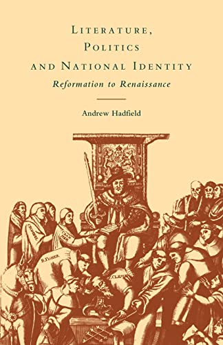 9780521118859: Literature, Politics and National Identity: Reformation to Renaissance
