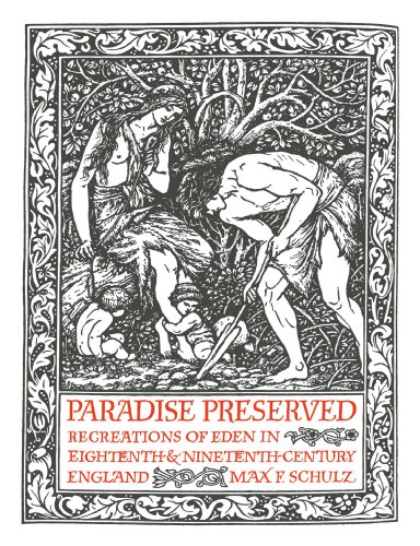 Stock image for Paradise Preserved: Recreations in Eden in Eighteenth- and Nineteenth-Century England for sale by GF Books, Inc.