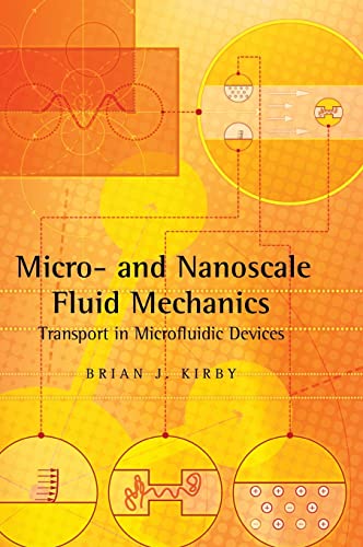 9780521119030: Micro- And Nanoscale Fluid Mechanics: Transport in Microfluidic Devices