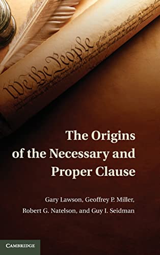 Beispielbild fr The Origins of the Necessary and Proper Clause zum Verkauf von Lucky's Textbooks