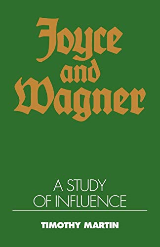 9780521119719: Joyce and Wagner Paperback: A Study of Influence