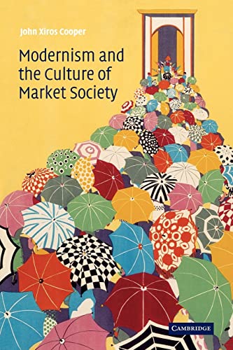 Stock image for Modernism and the Culture of Market Society for sale by Lucky's Textbooks