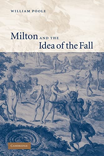 Beispielbild fr Milton and the Idea of the Fall zum Verkauf von AwesomeBooks