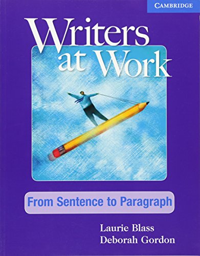 Imagen de archivo de Writers at Work: from Sentence to Paragraph Student's Book a la venta por Better World Books Ltd