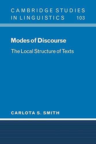 Stock image for Modes of Discourse: The Local Structure of Texts (Cambridge Studies in Linguistics, Series Number 103) for sale by Seattle Goodwill