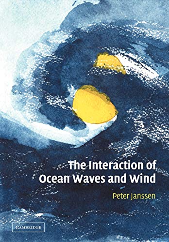 9780521121040: The Interaction of Ocean Waves and Wind