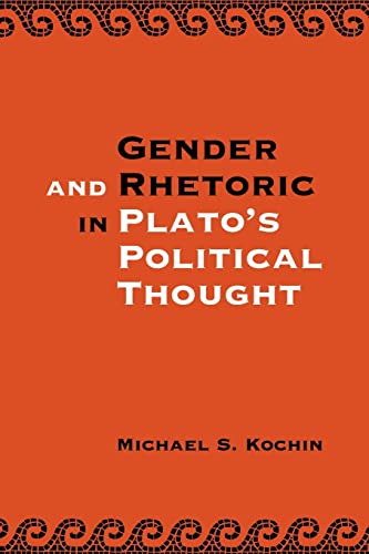 9780521121484: Gender and Rhetoric in Plato's Political Thought