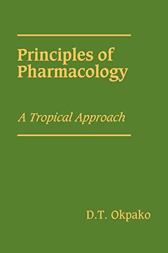 Principles of Pharmacology: A Tropical Approach