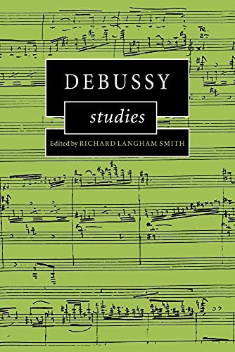 Imagen de archivo de Debussy Studies (Cambridge Composer Studies) a la venta por Chiron Media