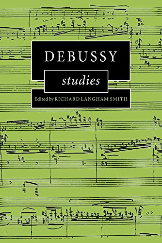 9780521121613: Debussy Studies