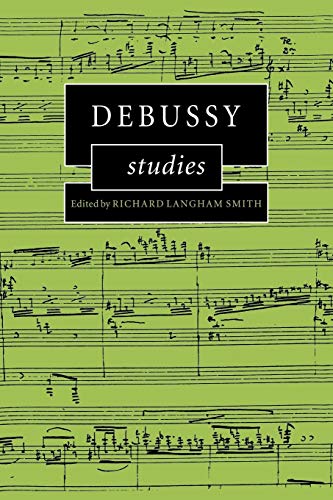 Stock image for Debussy Studies (Cambridge Composer Studies) for sale by Lucky's Textbooks