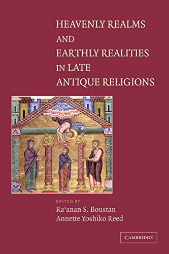 Beispielbild fr Heavenly Realms and Earthly Realities in Late Antique Religions zum Verkauf von Lucky's Textbooks