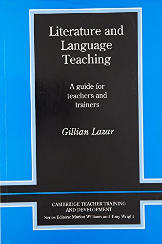 9780521121842: Literature and Language Teaching: A guide for teachers and trainers [Paperback] LAZAR