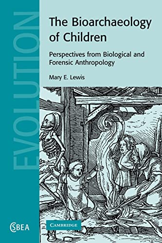 9780521121873: The Bioarchaeology of Children Paperback: Perspectives from Biological and Forensic Anthropology: 50 (Cambridge Studies in Biological and Evolutionary Anthropology, Series Number 50)
