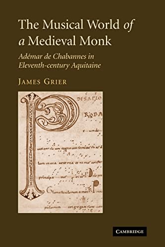 9780521122771: The Musical World of a Medieval Monk: Admar de Chabannes in Eleventh-century Aquitaine