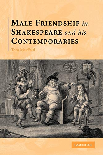 9780521123174: Male Friendship in Shakespeare and his Contemporaries Paperback