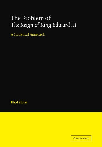 Stock image for The Problem of The Reign of King Edward III: A Statistical Approach (New Cambridge Shakespeare Studies and Supplementary Texts) for sale by Lucky's Textbooks